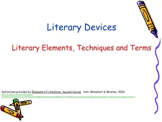 Literary Devices Literary Elements, Techniques and Terms