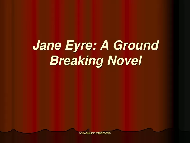 jane eyre a ground breaking novel
