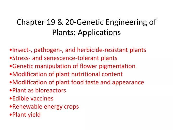 chapter 19 20 genetic engineering of plants applications