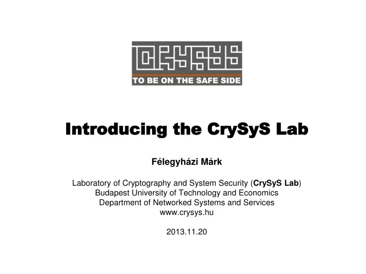 introducing the crysys lab
