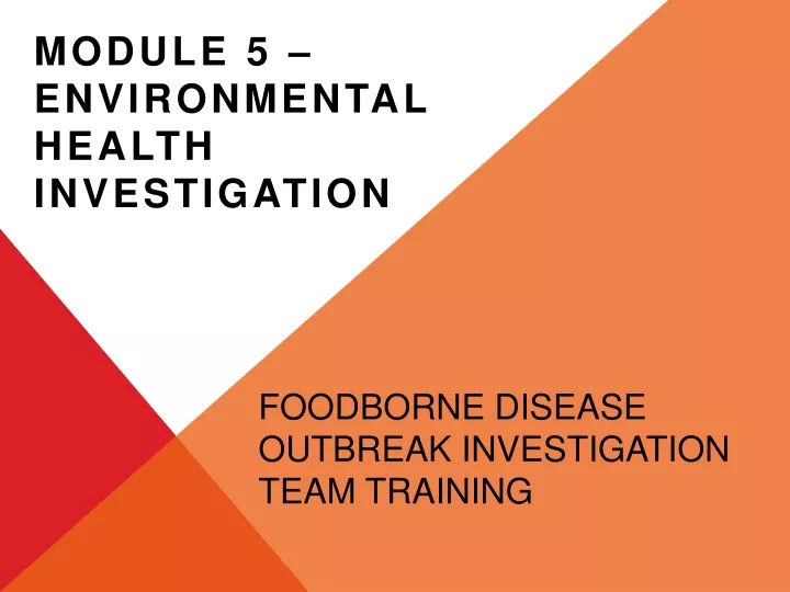 module 5 environmental health investigation