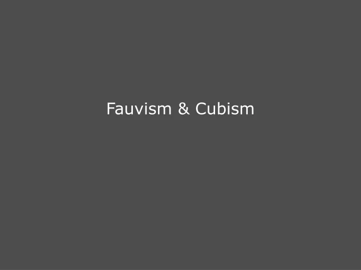 fauvism cubism