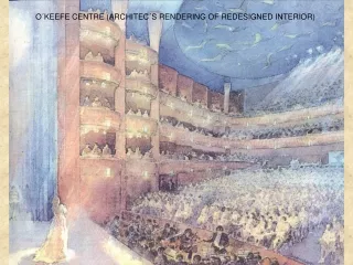 O´KEEFE CENTRE (ARCHITEC´S RENDERING OF REDESIGNED INTERIOR)