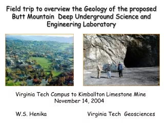 Virginia Tech Campus to Kimballton Limestone Mine                         November 14, 2004