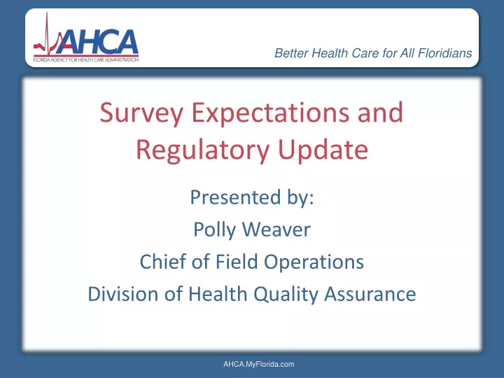 survey expectations and regulatory update