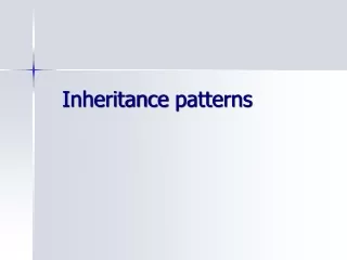 Inheritance  patterns