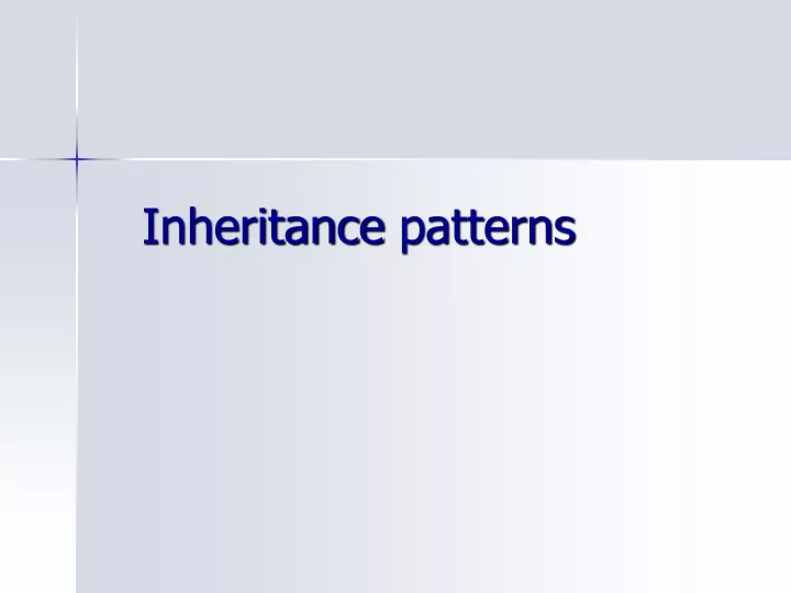 inheritance patterns