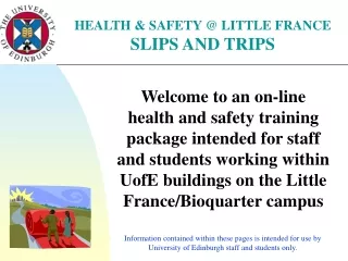 HEALTH &amp; SAFETY @ LITTLE FRANCE SLIPS AND TRIPS