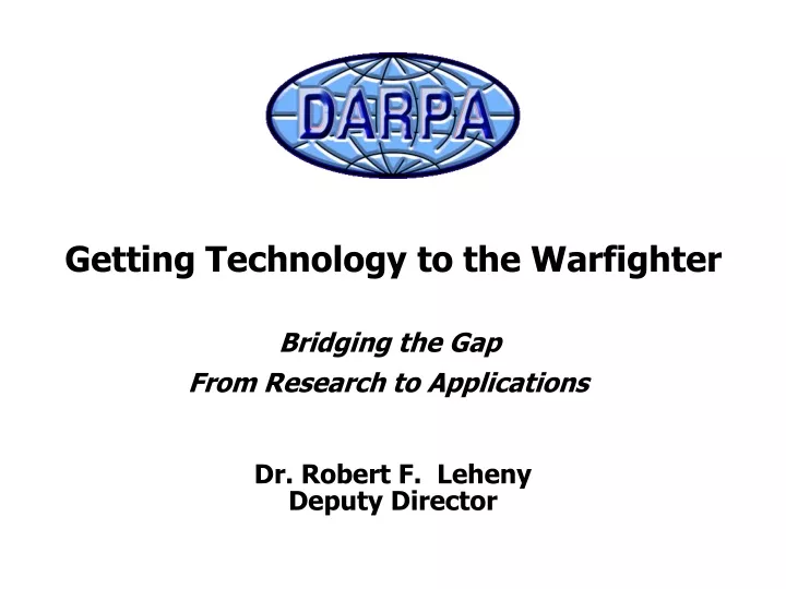 getting technology to the warfighter bridging