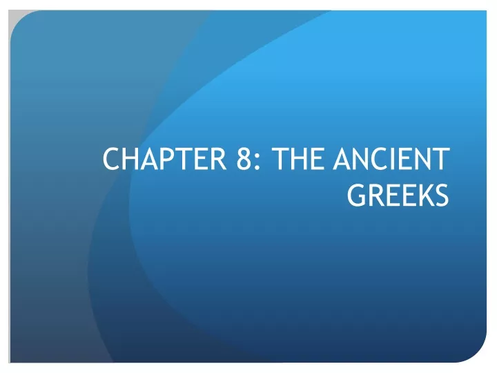 chapter 8 the ancient greeks