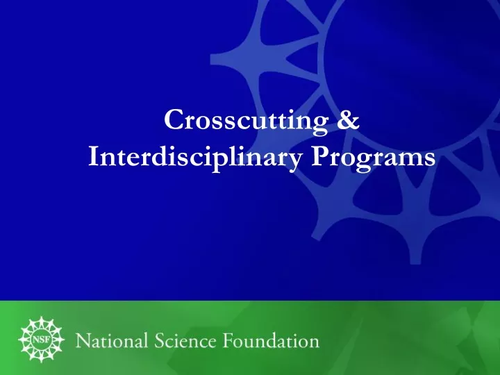 crosscutting interdisciplinary programs