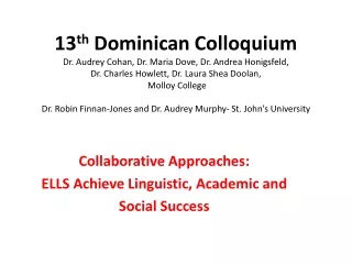 Collaborative Approaches:  ELLS Achieve Linguistic, Academic and Social Success