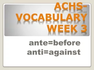 ACHS-Vocabulary Week 3