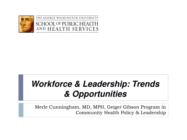 workforce leadership trends opportunities