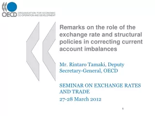 Mr. Rintaro Tamaki, Deputy Secretary-General, OECD SEMINAR ON EXCHANGE RATES AND TRADE
