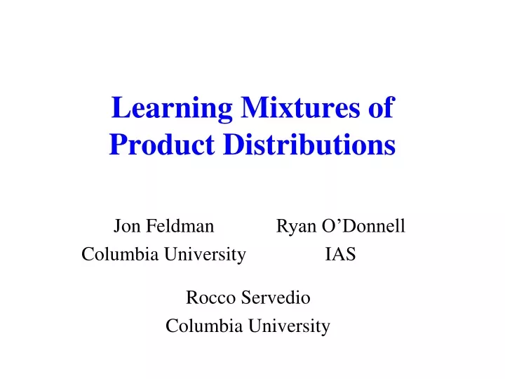 learning mixtures of product distributions