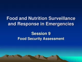 Food and Nutrition Surveillance and Response in Emergencies