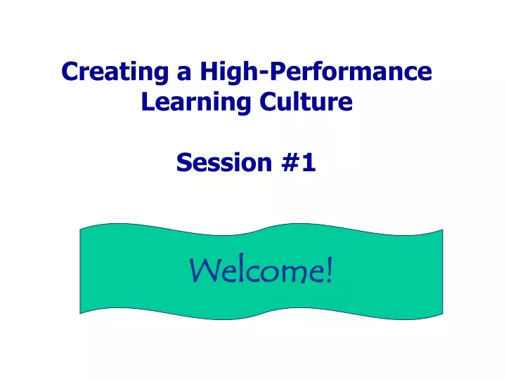creating a high performance learning culture