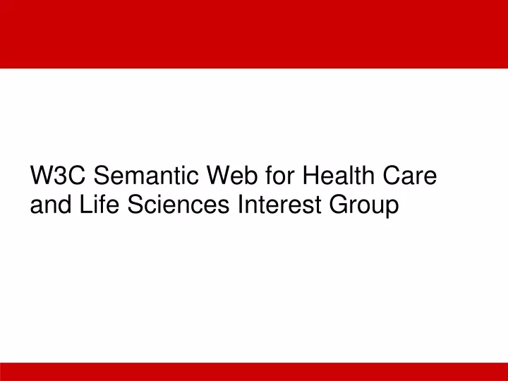 w3c semantic web for health care and life