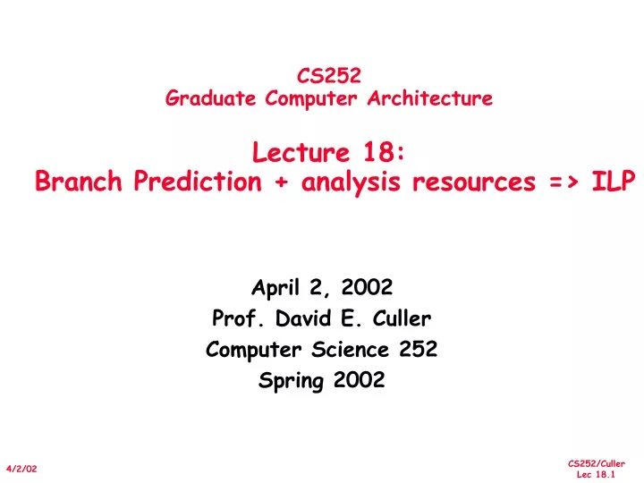 cs252 graduate computer architecture lecture 18 branch prediction analysis resources ilp
