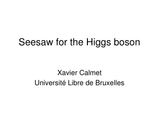 Seesaw for the Higgs boson