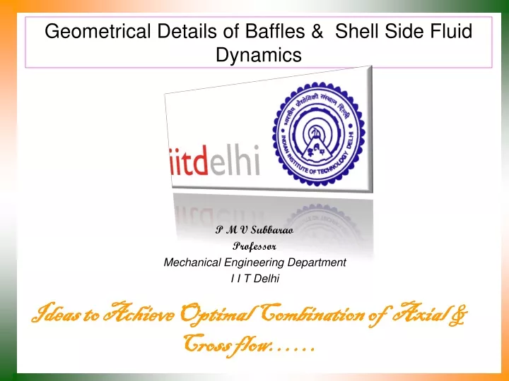 geometrical details of baffles shell side fluid dynamics