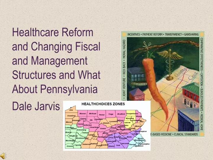 healthcare reform and changing fiscal