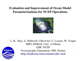 Evaluation and Improvement of Ocean Model Parameterizations for NCEP Operations