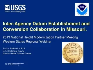 Inter-Agency Datum Establishment and Conversion Collaboration in Missouri.