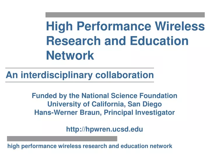 high performance wireless research and education
