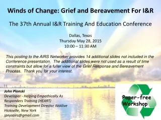 Winds of Change: Grief and Bereavement For I&amp;R