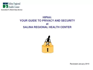 HIPAA: YOUR GUIDE TO PRIVACY AND SECURITY  at SALINA REGIONAL HEALTH CENTER