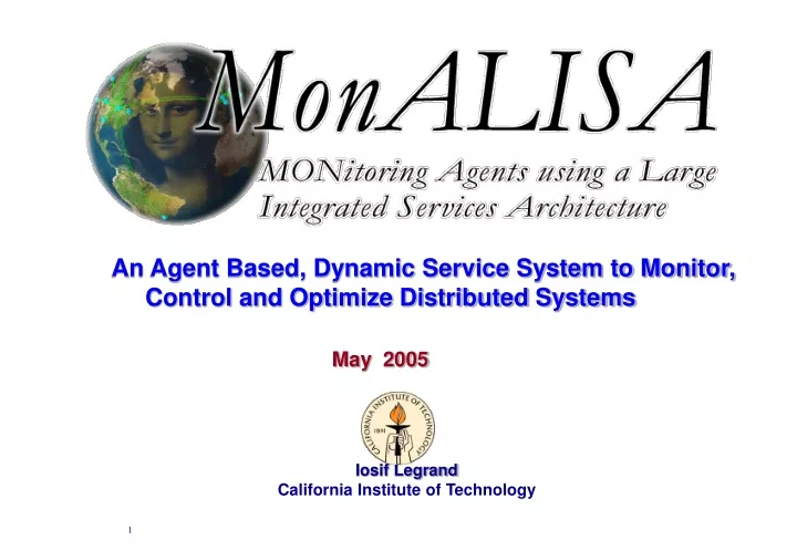 an agent based dynamic service system to monitor