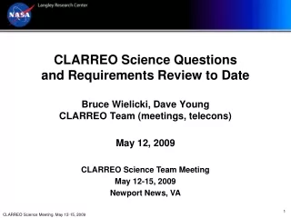 CLARREO Science Team Meeting May 12-15, 2009 Newport News, VA