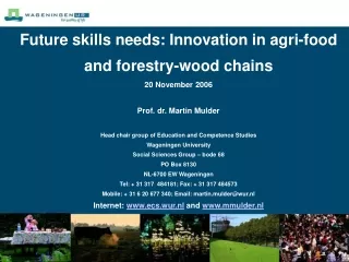 Future skills needs: Innovation in agri-food and forestry-wood chains 20 November 2006