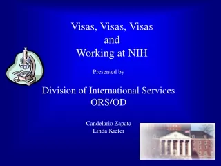 Visas, Visas, Visas  and  Working at NIH