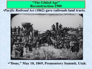 Pacific Railroad Act  (1862) gave railroads land tracts.
