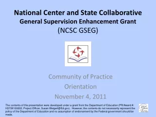 National Center and State Collaborative  General Supervision Enhancement Grant (NCSC GSEG)