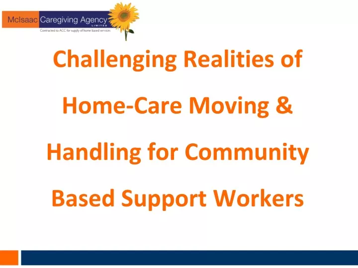 challenging realities of home care moving handling for community based support workers