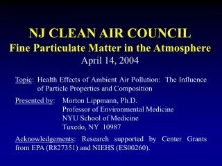 NJ CLEAN AIR COUNCIL Fine Particulate Matter in the Atmosphere April 14, 2004