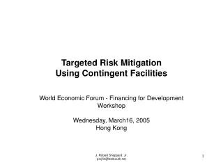 Targeted Risk Mitigation Using Contingent Facilities