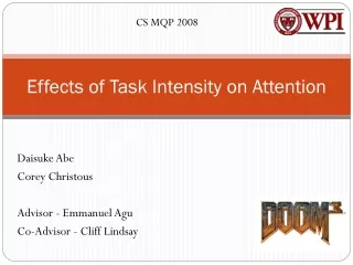 Effects of Task Intensity on Attention