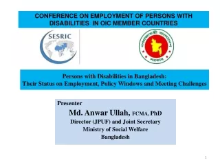 Presenter Md. Anwar  Ullah ,  FCMA,  PhD Director (JPUF) and Joint Secretary