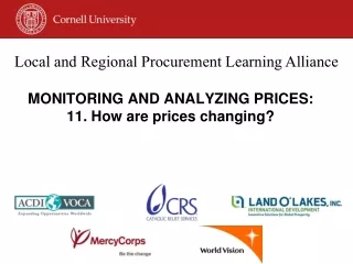 MONITORING AND ANALYZING PRICES:  11. How are prices changing?
