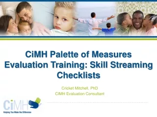 Cricket Mitchell, PhD CIMH Evaluation Consultant