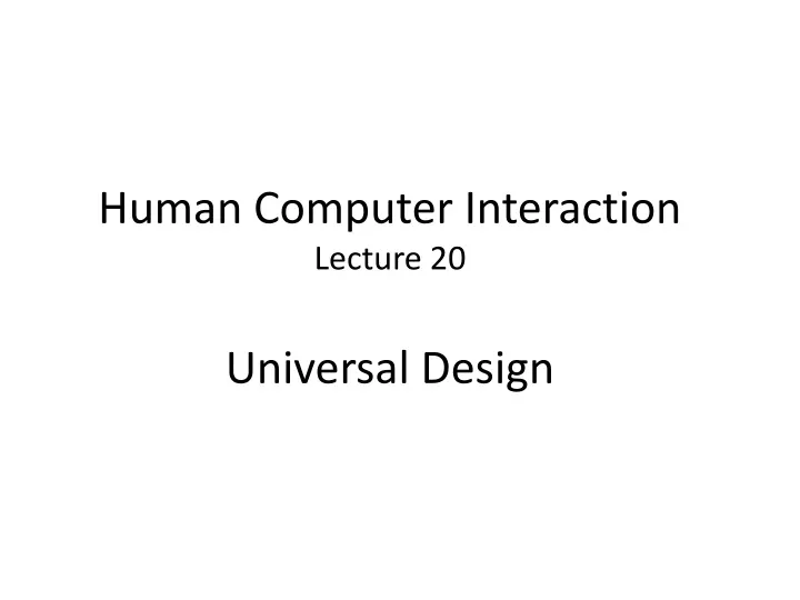 human computer interaction lecture 20 universal design