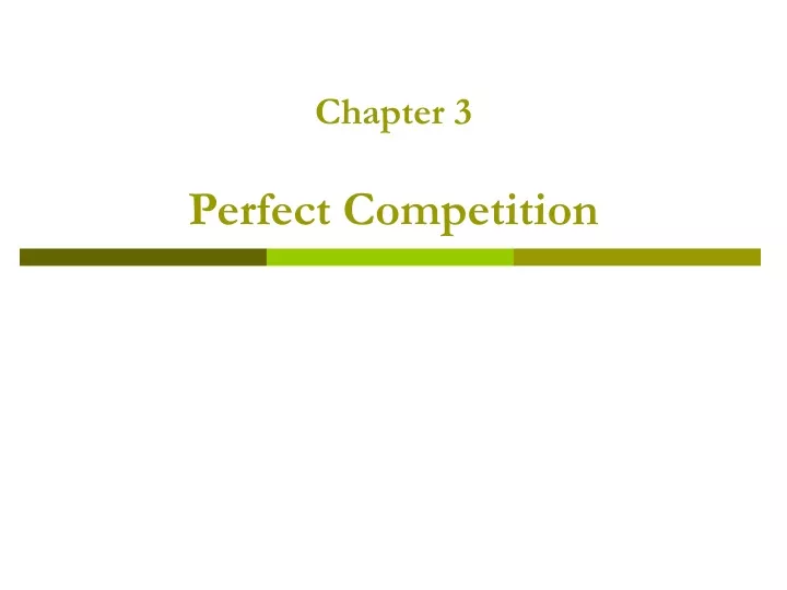 chapter 3 perfect competition