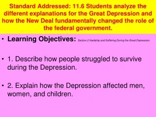 Learning Objectives:  Section 2 Hardship and Suffering During the Great Depression