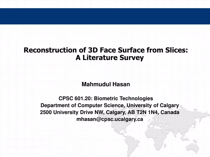 reconstruction of 3d face surface from slices