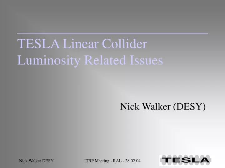 tesla linear collider luminosity related issues